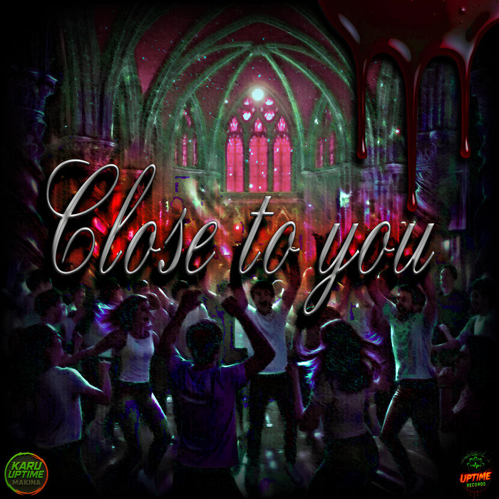 Close to you
