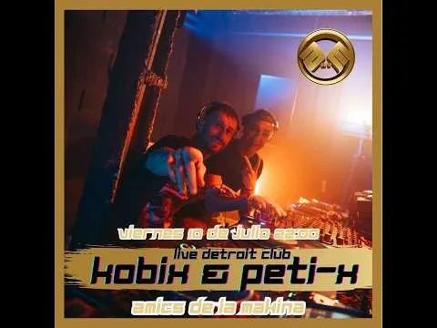 Kobix & Petix - Amics de la Makina // Sala Detroit (06-06-2026)