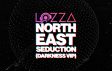 North East Seduction [Darkness VIP]