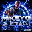 Hold On To My Love