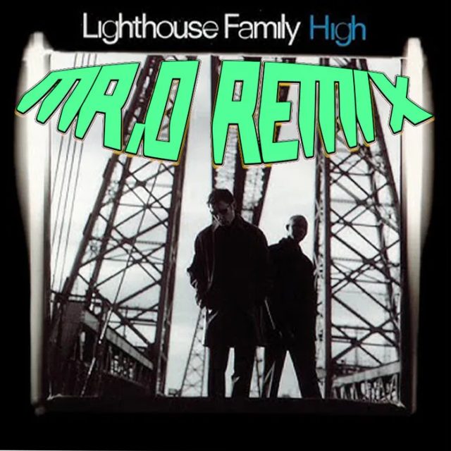 Light House Family - High Remix