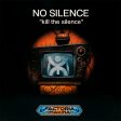 Kill The Silence