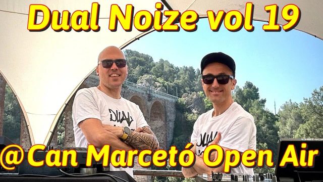 Dual Noize Vol 19 @Can Marcetó Open Air