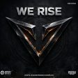 We rise