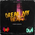 Break My Heart