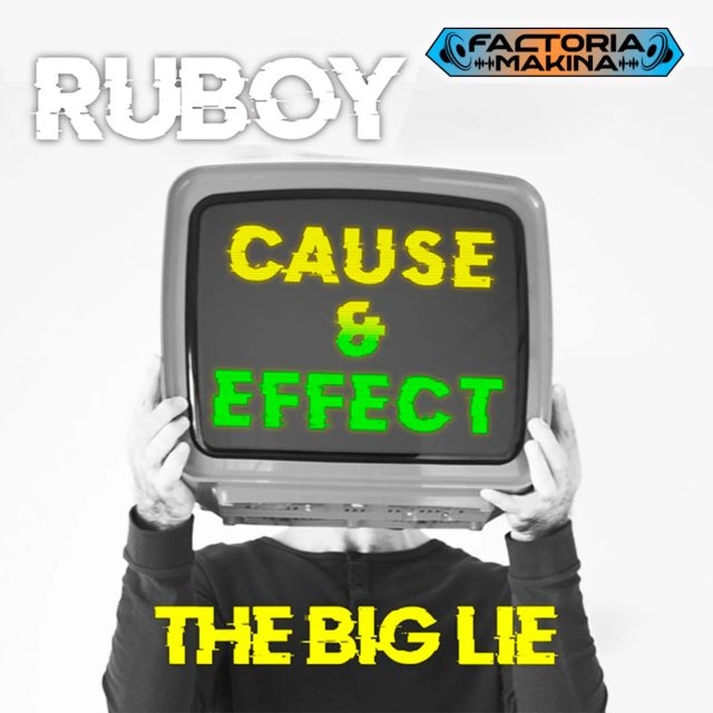 Cause And Effect (The Big Lie)