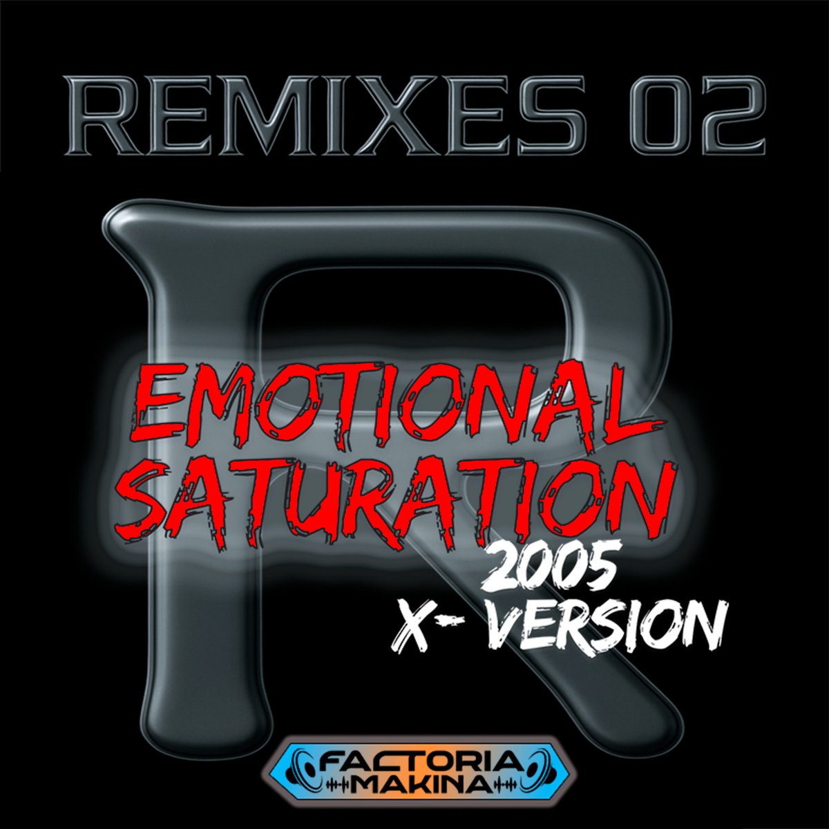 Emotional Saturation X-Version