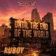 Until The End Of The World