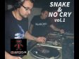 Snake & No Cry Vol.1 (2008)