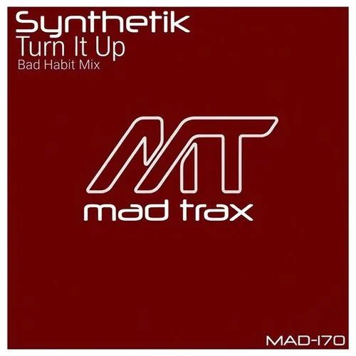 Turn It Up (Bad Habit Mix)