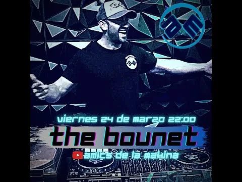The Bounet - Amics de la Makina T2