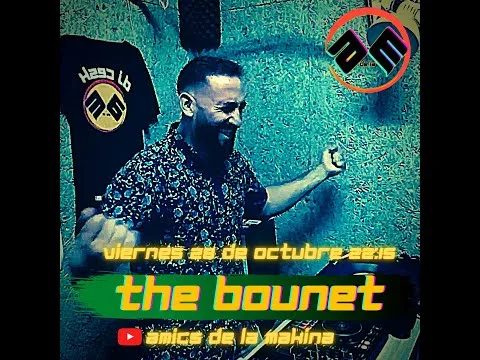 The Bounet - Halloween Fest - Amics de la Makina
