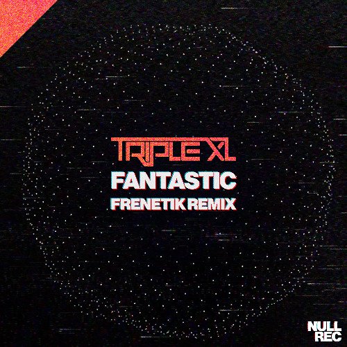 Fantastic (Frenetik Remix)