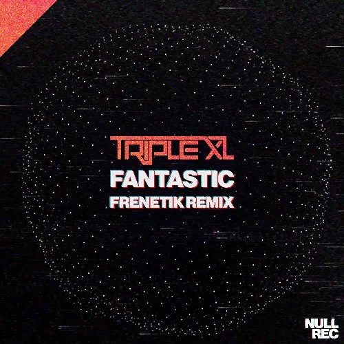 Fantastic (Frenetik Remix)