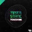 Touch Me