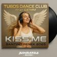 Kiss Me (Santino RMX)