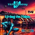 Living On Video