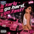 Go Hard, Go Fast!